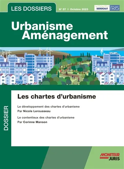 Les dossiers urbanisme aménagement, n° 57. Les chartes d'urbanisme