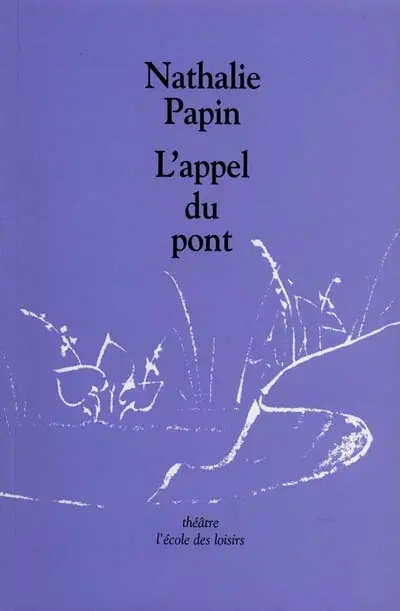 L'appel du pont