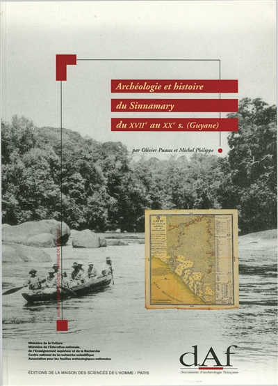 Archéologie et histoire du Sinnamary, du XVIIe au XXe siècle (Guyane)