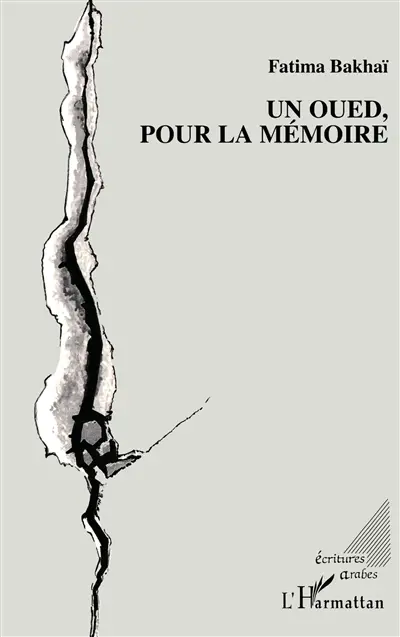 Un oued, pour la mémoire