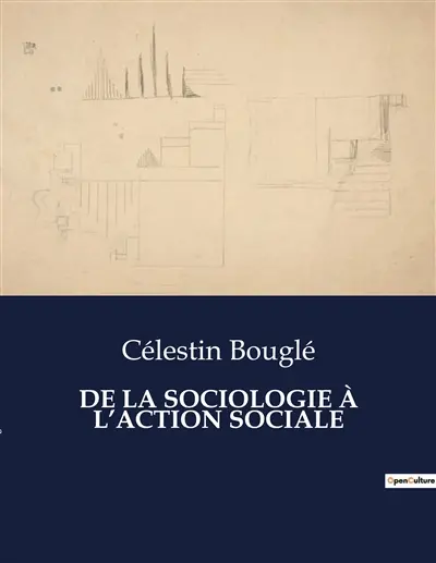 DE LA SOCIOLOGIE A L’ACTION SOCIALE : La sociologie au service du transition social