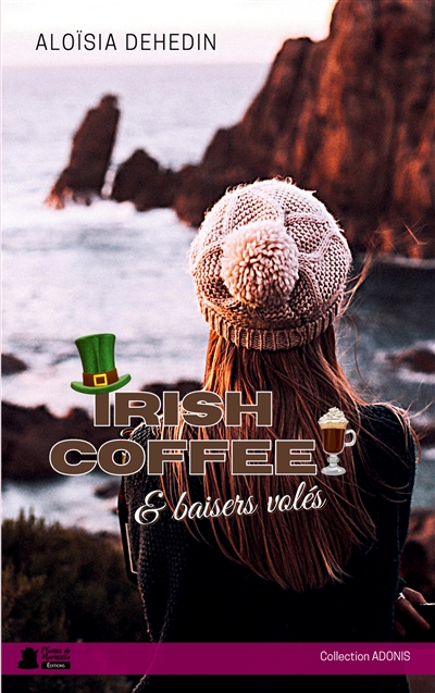 Irish coffee & baisers volés : Une romance toute douce