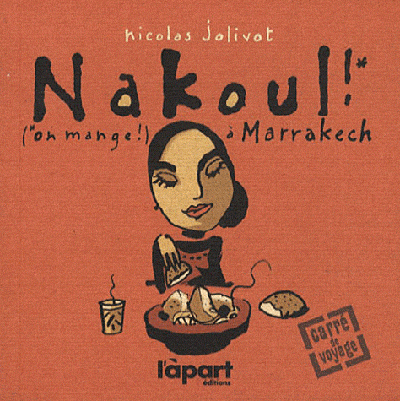 Nakoul : on mange à Marrakech