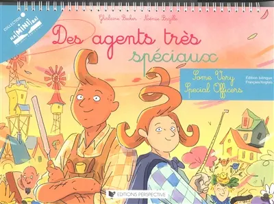 Des agents très spéciaux. Some very special officers