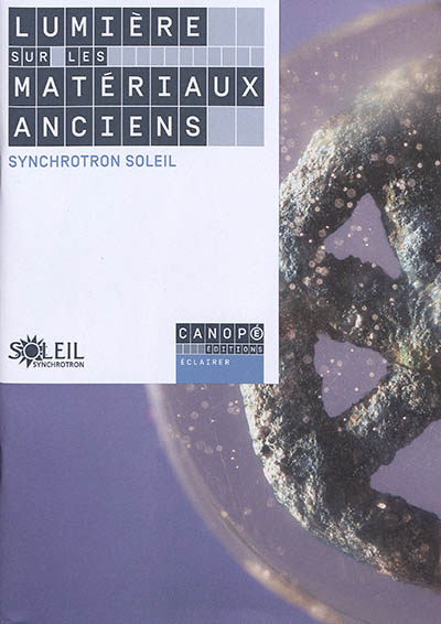 Lumière sur les matériaux anciens
