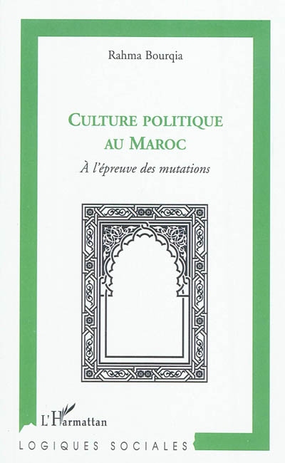 Culture politique au Maroc : à l'épreuve des mutations