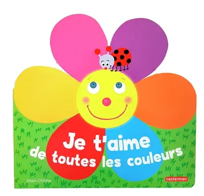 Je t'aime de toutes les couleurs