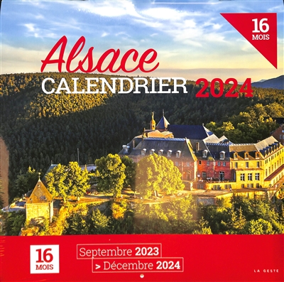 Alsace : calendrier 2024 : 16 mois, septembre 2023-décembre 2024