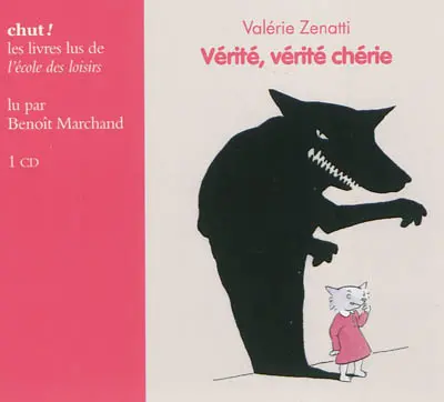 Vérité, vérité chérie