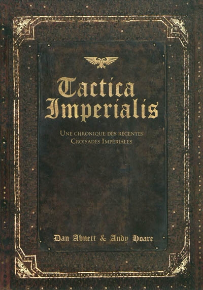 Tactica imperialis : une chronique des récentes croisades impériales