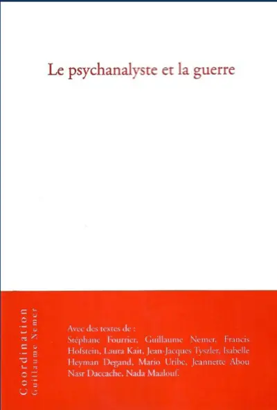 Le psychanalyste et la guerre