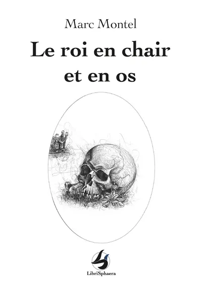 Le roi en chair et en os