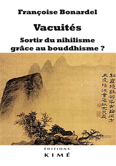 Vacuités : sortir du nihilisme grâce au bouddhisme ?