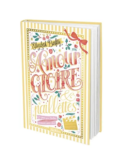 Amour, gloire & paillettes : 25 jours pour tomber amoureuse avant Noël