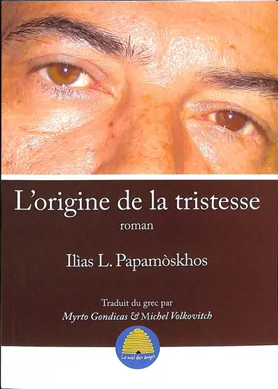 L'origine de la tristesse
