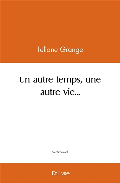 Un autre temps, une autre...
