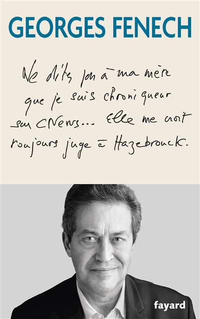 Ne dites pas à ma mère que...