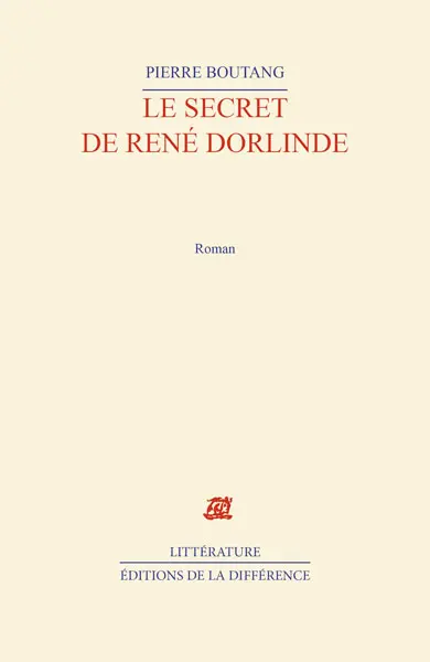 Le secret de René Dorlinde