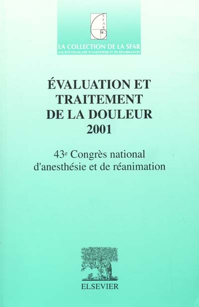 Evaluation et traitement de la douleur 2001