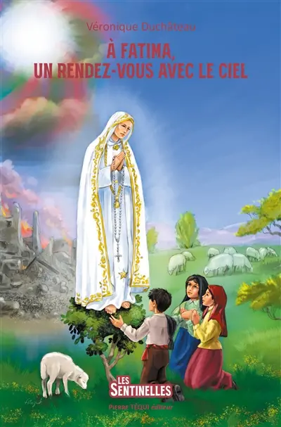A Fatima, un rendez-vous avec le ciel