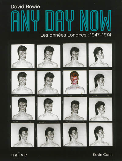 Any day now : David Bowie, les années Londres, 1947-1974