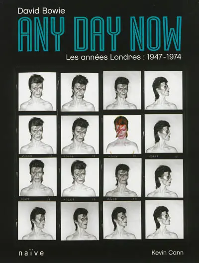Any day now : David Bowie, les années Londres, 1947-1974
