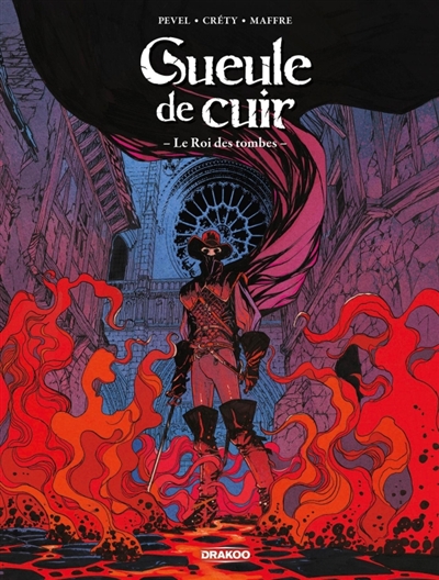 Gueule de cuir. Vol. 3. Le roi des tombes