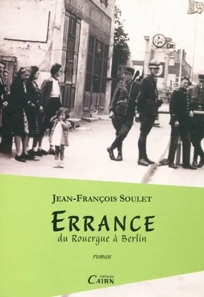 Errance : du Rouergue à Berlin