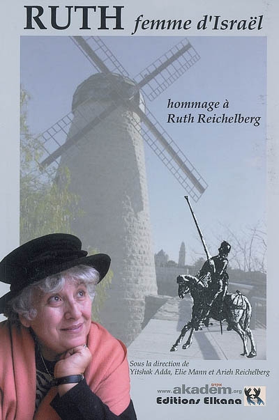 Ruth, femme d'Israël : un hommage à Ruth Reichelberg