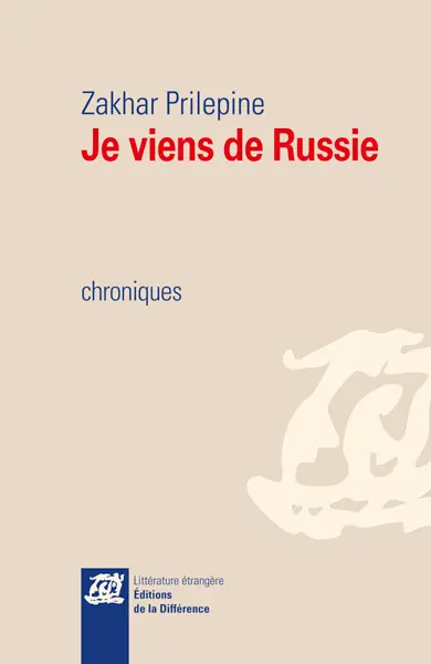 Je viens de Russie : chroniques