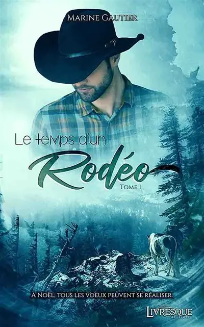 Le Temps d'un Rodéo, tome 1