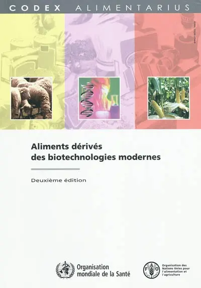 Aliments dérivés des biotechnologies modernes