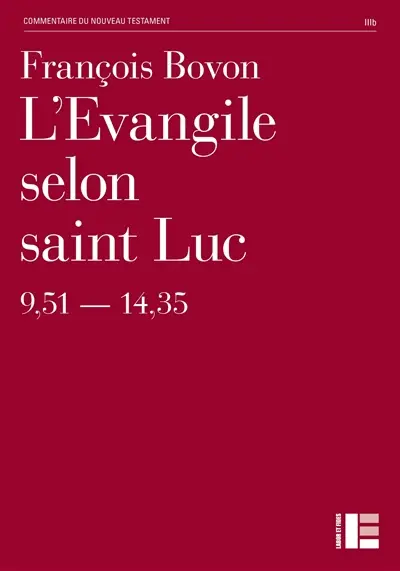 L'Evangile selon saint Luc. 9, 51-14, 35