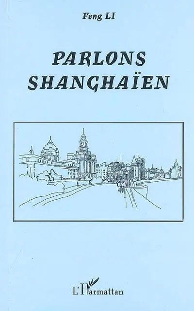 Parlons shanghaïen