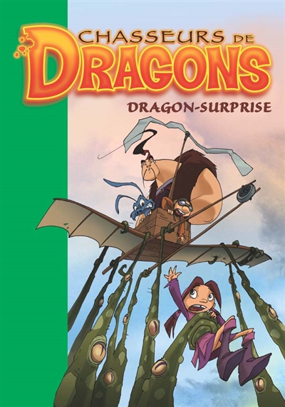 Chasseurs de dragons - Dragon-surprise