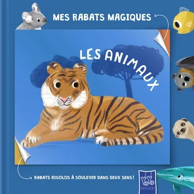 Les animaux : rabats rigolos à soulever dans deux sens !