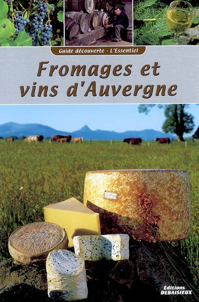 Fromages et vins d'Auvergne