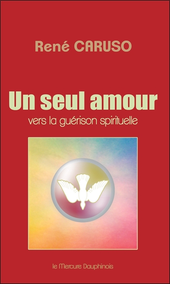 Un seul amour : vers la...