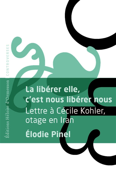 La libérer elle, c'est nous...