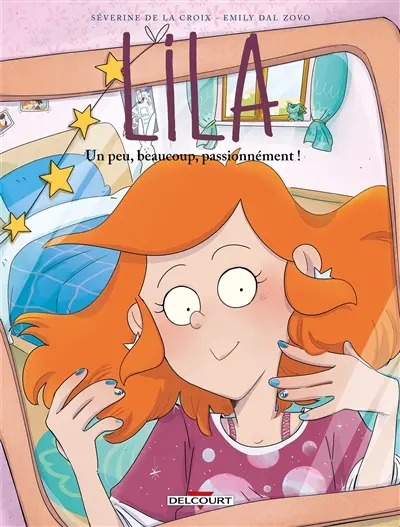 Lila. Vol. 9. Un peu, beaucoup, passionnément !