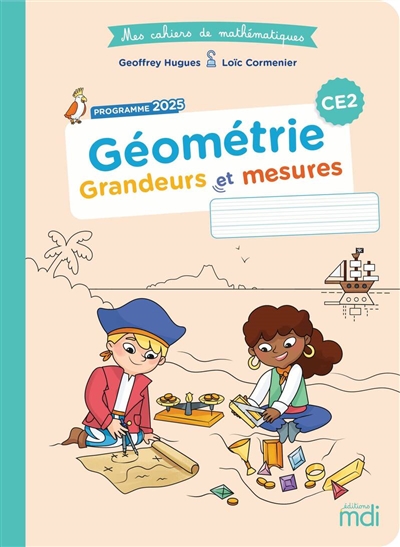 Géométrie CE2 : grandeurs et mesures : programme 2025