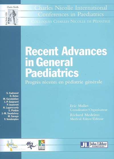 Recent advances in general paediatrics. Progrès récents en pédiatrie générale