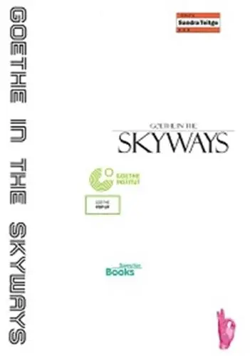 Goethe in the Skyways