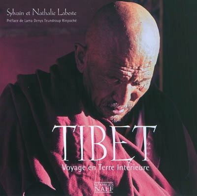 Tibet : voyage en terre intérieure