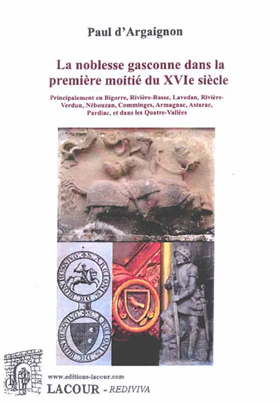 La noblesse gasconne dans la première moitié du XVIe siècle : principalement en Bigorre, Rivière-Basse, Lavedan, Rivière-Verdun, Nébouzan, Comminges, Armagnac, Astarac, Pardiac, et dans les Quatre-Vallées