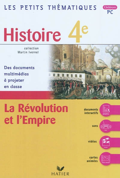 Histoire 4e, la Révolution et l'Empire : des documents multimédias à projeter en classe