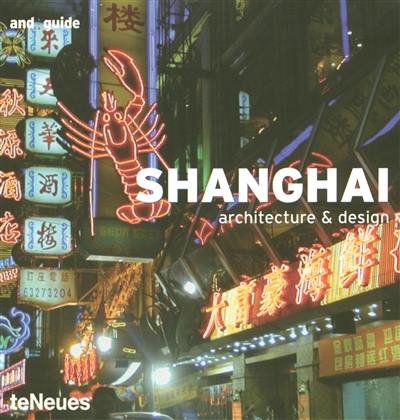 Shanghai : architecture & design