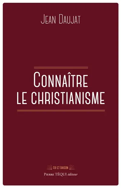 Connaître le christianisme
