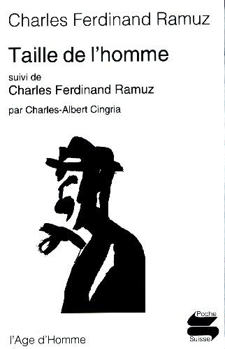 Taille de l'homme. Charles Ferdinand Ramuz