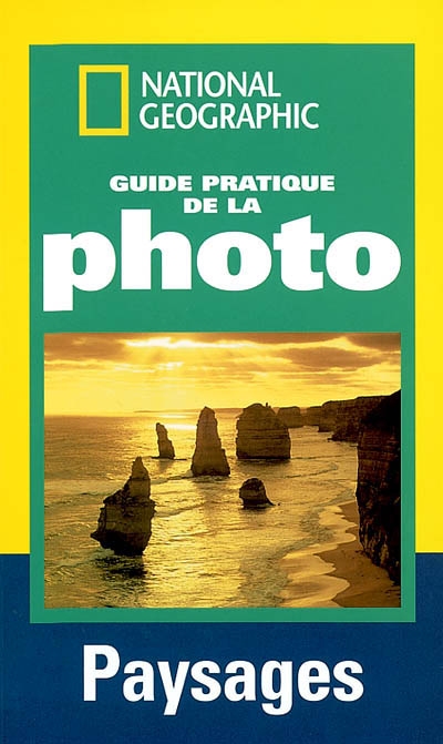 Paysages : les secrets pour réussir vos photos